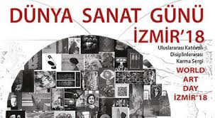 Dünya Sanat Günü İzmir 2018